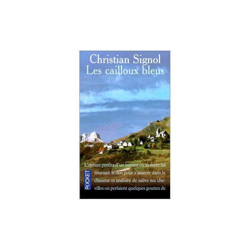 LE PAYS BLEU TOME 1 : LES CAILLOUX BLEUS