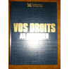 Vos droits au quotidien