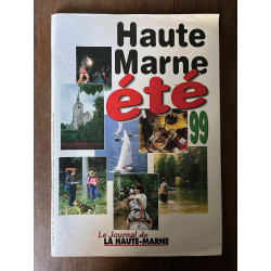 Haute Marne été 99 Le journal de la Haute Marne n2003 25 Juin 1999