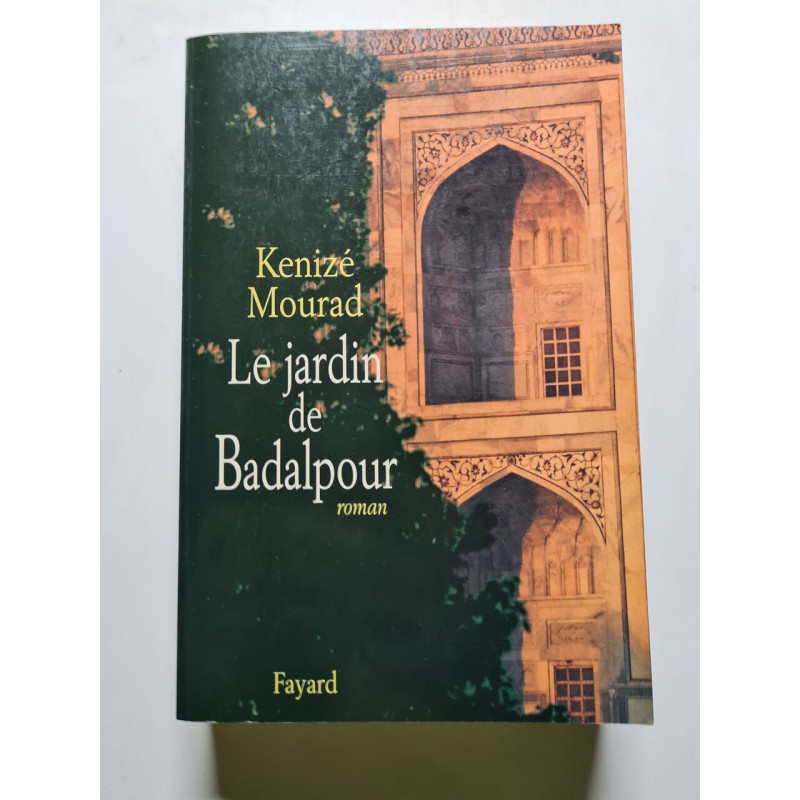 Le Jardin de Badalpour