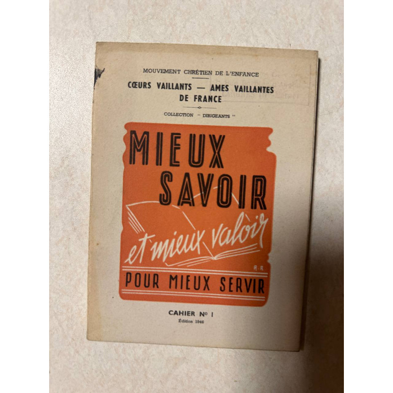 Mieux savoir et mieux valoir pour mieux servir