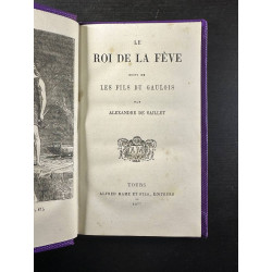 Le roi de la fève suivi de les fils du gaulois