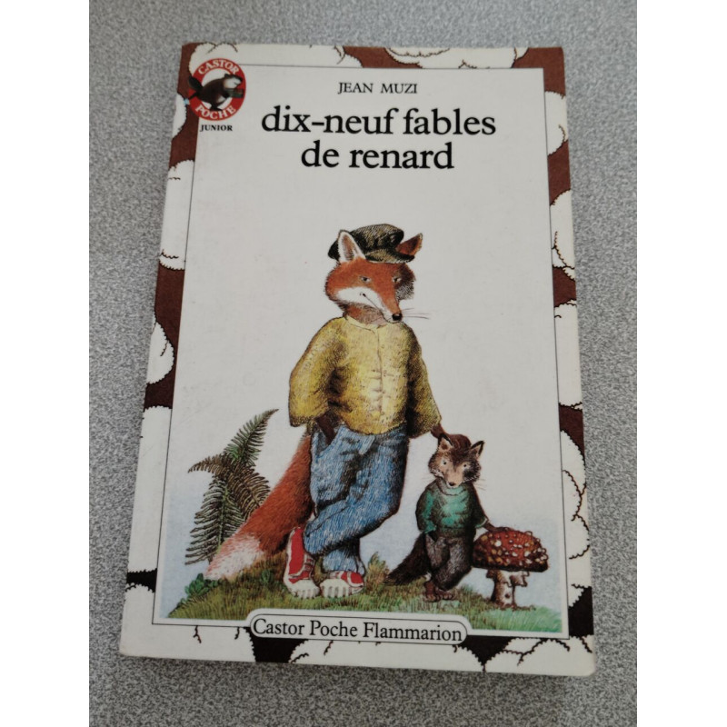 Dix-neuf fables de renard: - JUNIOR