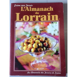 J'AIME MON TERROIR - L'ALMANACH DU LORRAIN