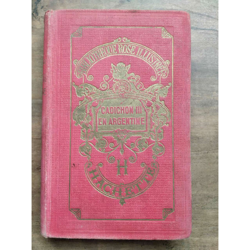 Paul de pitray Cadichon III en argentine hachette