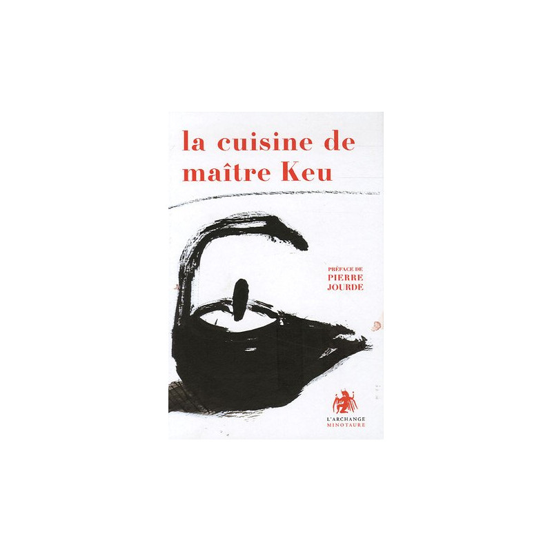 La cuisine de maître Keu