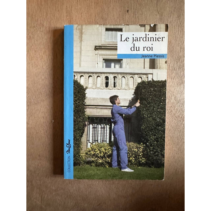 Le jardinier du roi