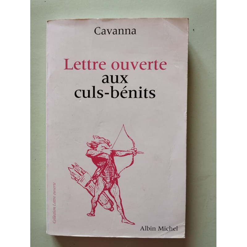Lettre ouverte aux culs-bénits