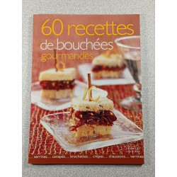 60 recettes de bouchees gourmandes