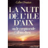 Nuit de L'Ile D'Aix Ou Le Crepuscule D'Un Dieu (La) (Romans...