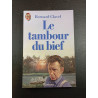 Le tambour du bief