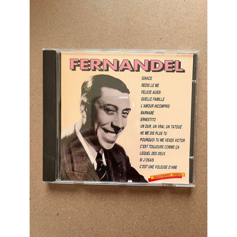 Fernandel - Ignace Redis le me Felicie aussi CD