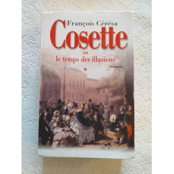Cosette ou le temps des illusions