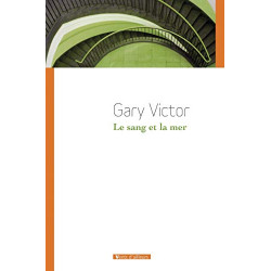 Le Sang et la mer