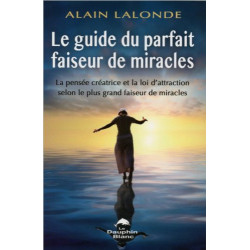 Le guide du parfait faiseur de miracles