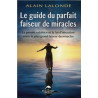 Le guide du parfait faiseur de miracles