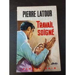 Travail soigné