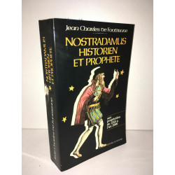 de Fontbrune NOSTRADAMUS HISTORIEN ET PROPHETE prophéties