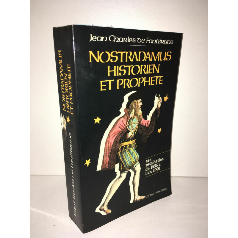 de Fontbrune NOSTRADAMUS HISTORIEN ET PROPHETE prophéties