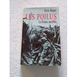 Les Poilus : La France sacrifiée