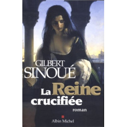La Reine crucifiée