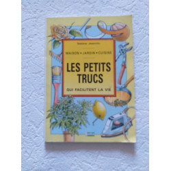Les petits trucs qui facilitent la vie