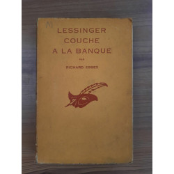 Richard Essex Lessinger couche a la Banque Le masque