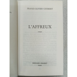L'affreux (prix De L'academie Francaise 1992)