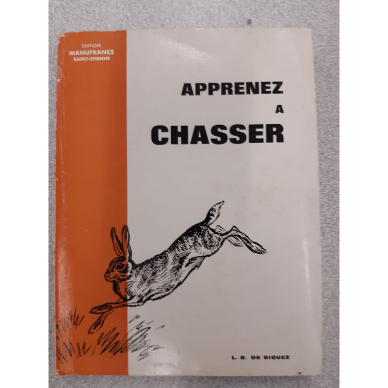 Apprenez a chasser