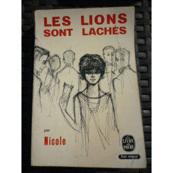 Nicole LES LIONS SONT LACHES