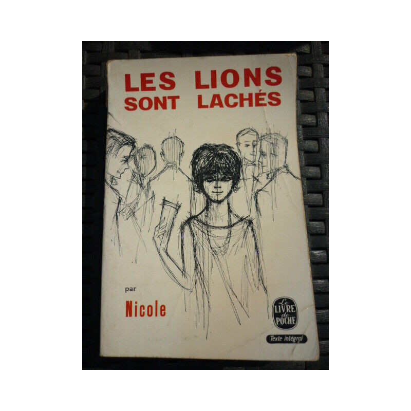 Nicole LES LIONS SONT LACHES