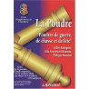 La Poudre Poudres de guerre de chasse et de fête