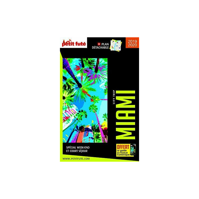 Guide Miami 2019-2020 City trip Petit Futé