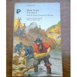 Mark twain A la dure l payot