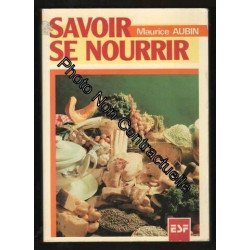 SAVOIR SE NOURRIR