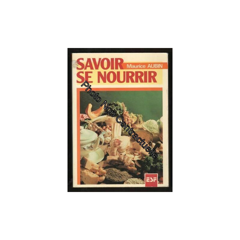SAVOIR SE NOURRIR