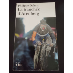 La tranchée d'Arenberg : Et autres voluptés sportives