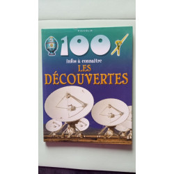 100 infos a connaitre / les decouvertes
