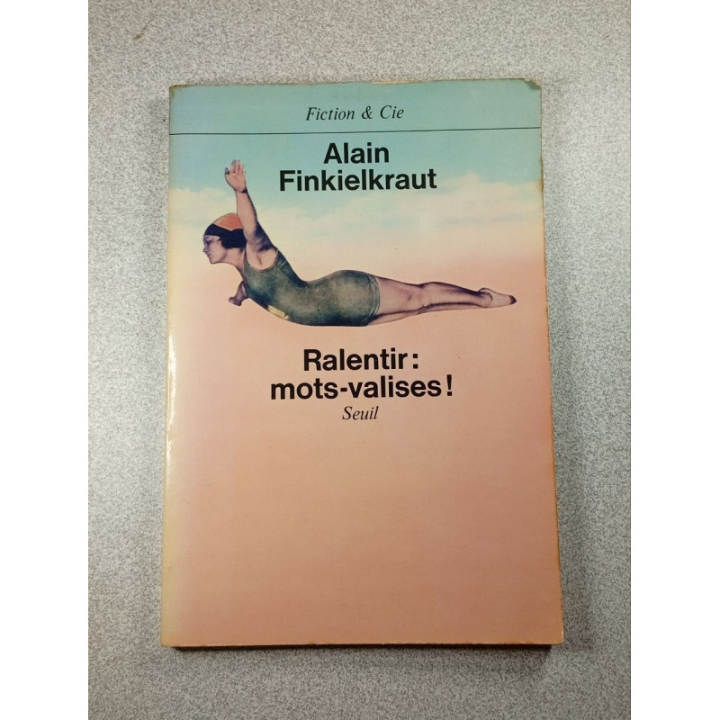 Ralentir: mots-valises