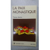 La Paix monastique
