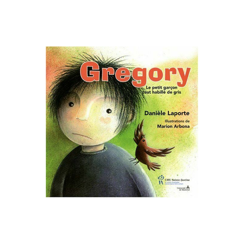 Gregory - Le petit garcon tout habillé de gris Gregory - Le petit garcon tout habillé de gris