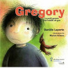 Gregory - Le petit garcon tout habillé de gris