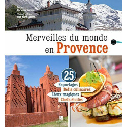 Merveilles du monde en Provence