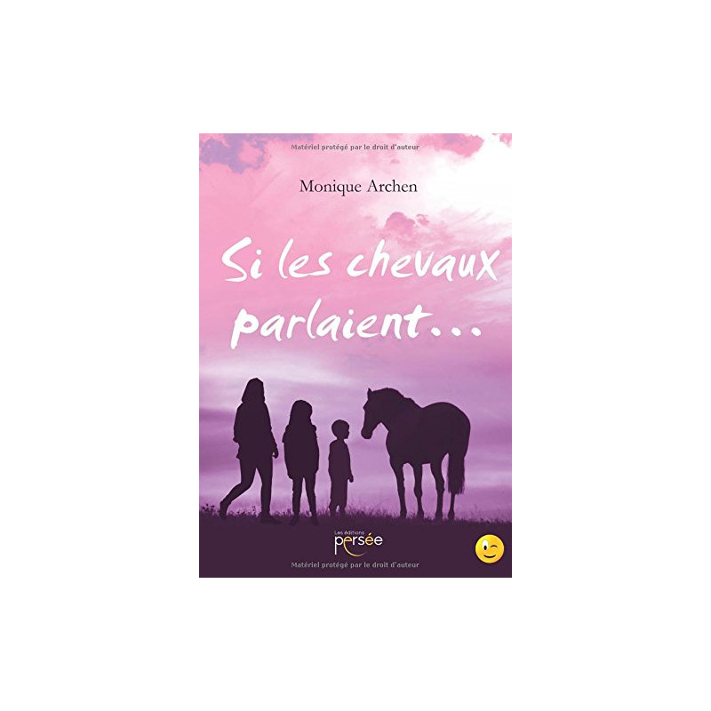 Si les chevaux parlaient