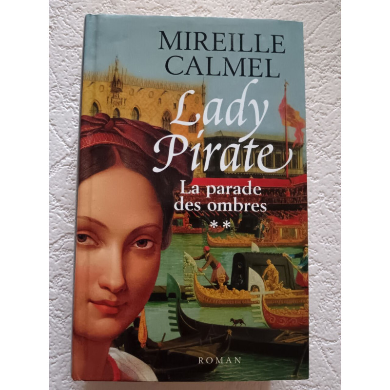 La parade des ombres (Lady Pirate) Tome 2