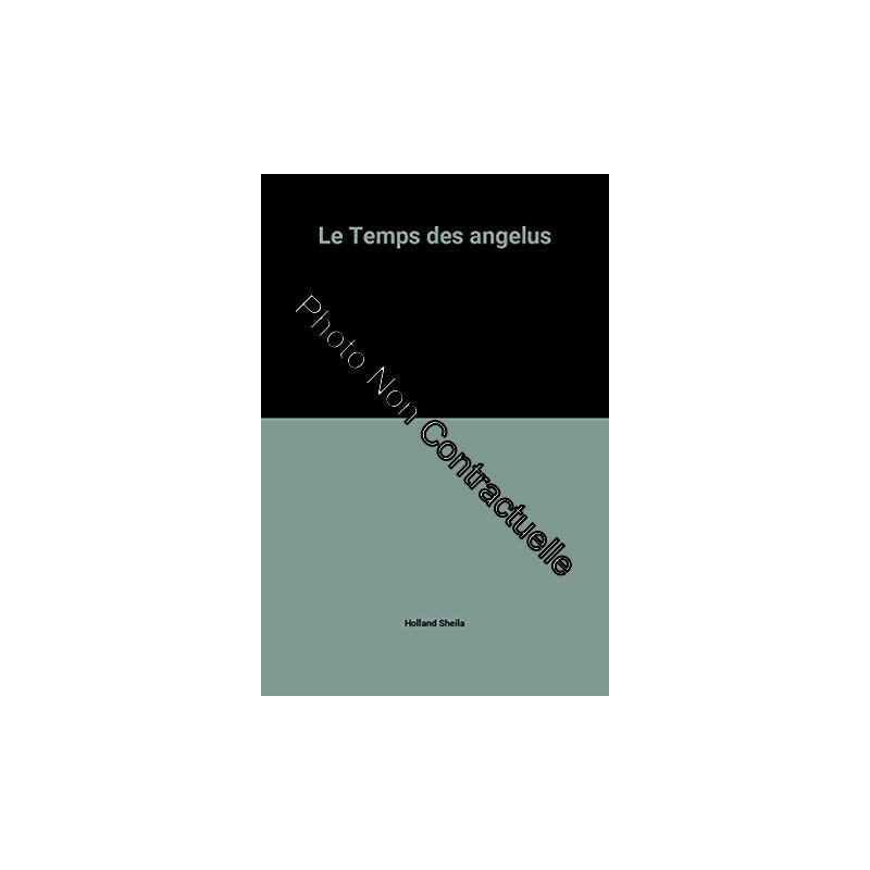 Le Temps des angelus