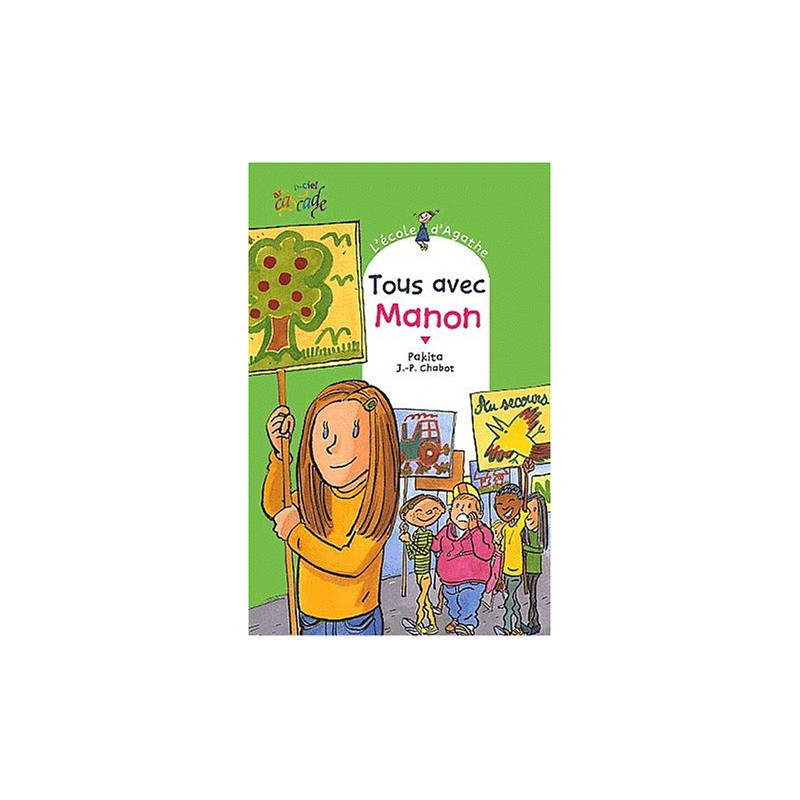 L'école d'Agathe Tome 15 : Tous avec Manon