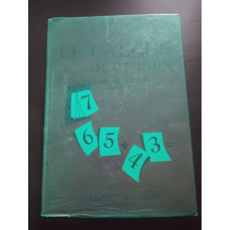 Le calcul quotidien - Cours moyen 2ème