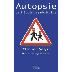 Autopsie de l'école républicaine