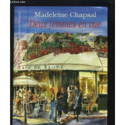 Deux femmes en vue [Relié] by Chapsal Madeleine